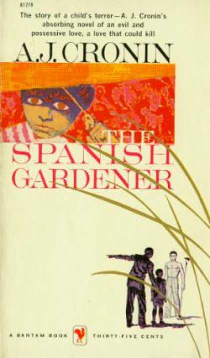 Bantam - The Spanish Gardener - A.J. Cronin