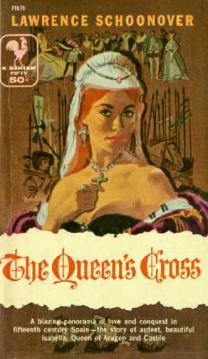 Bantam - The Queen's Cross the Biographical Romance of Queen Isabella of Spain