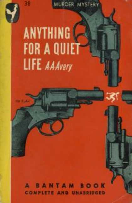 Bantam - Anything for a Quiet Life: A Mystery - A.a. Avery