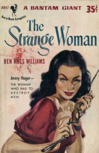 Bantam - The Strange Woman - Ben Ames Williams