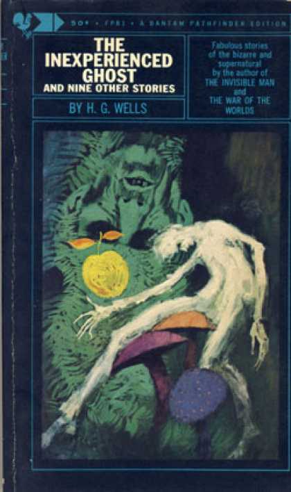 Bantam - The Inexperienced Ghost and Nine Other Stories - H. G Wells