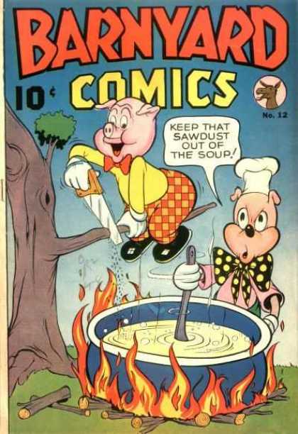 Barnyard Comics 12 - No12 - Tree - Fire - Wood - Soup
