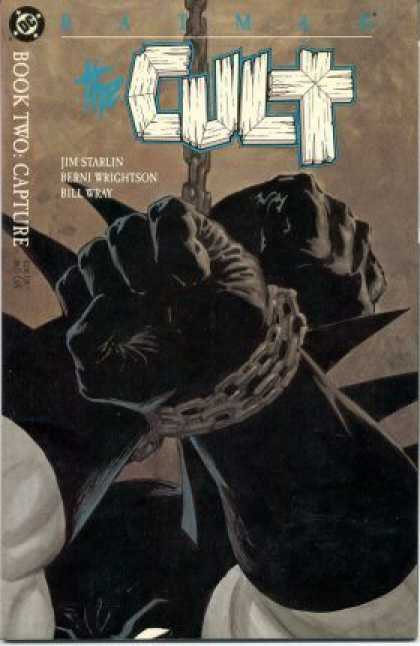 Batman: Cult 2 - Bound - Chains - Book Two Capture - Jim Starlin - Berni Wrightson