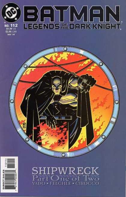 Batman: Legends of the Dark Knight 112 - Shipwreck Part One Of Two - Vado - Fire - Cirocco - Felchle