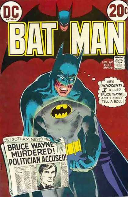 Batman 245 - Dc - Innocent - Gotham News - Bruce Wayne Murdered - Politician Accused - Neal Adams