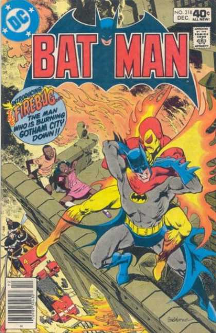 Batman 318 - Dc - Firebug - The Man Who Is Burning Down Gotham City - 40 Cents - No 318 Dec