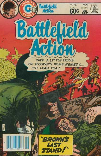 Battlefield Action 76 - Home Remedy - Hot Lead Tea - Browns Last Stand - Machine Gun - Wounded Soldier