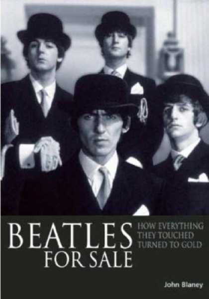 Beatles Books - Beatles for Sale: How Everything They Touched Turned to Gold