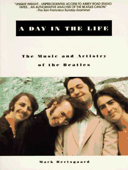 Beatles Books - A Day in the Life: The Music and Artistry of the Beatles