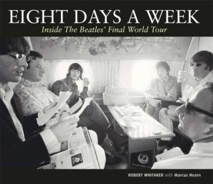 Beatles Books - Eight Days a Week : Inside the Beatles' Final World Tour (September - 2008)