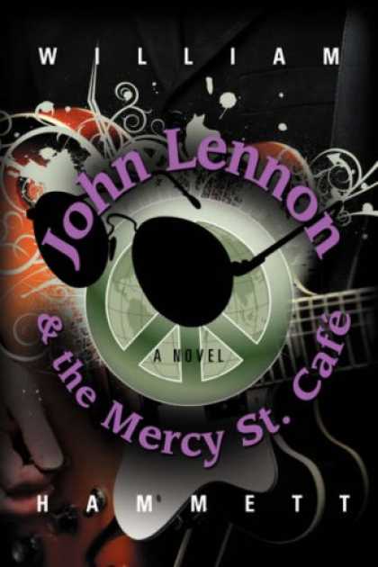 Beatles Books - John Lennon and the Mercy Street Cafï¿½
