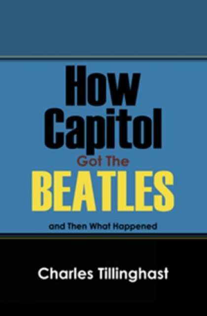 Beatles Books - How Capitol Got the Beatles