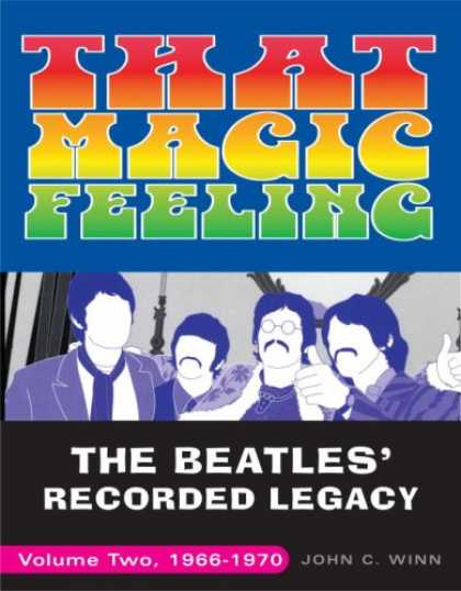 Beatles Books - That Magic Feeling: The Beatles' Recorded Legacy, Volume Two, 1966-1970