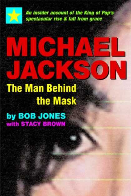 Beatles Books - Michael Jackson: The Man behind the Mask