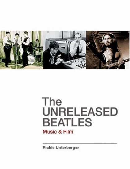Beatles Books - Unreleased Beatles Music and Film (Softcover)