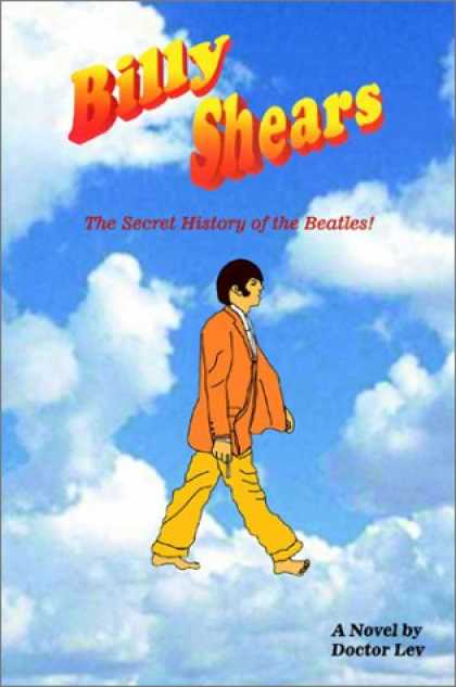 Beatles Books - Billy Shears: The Secret History of the Beatles
