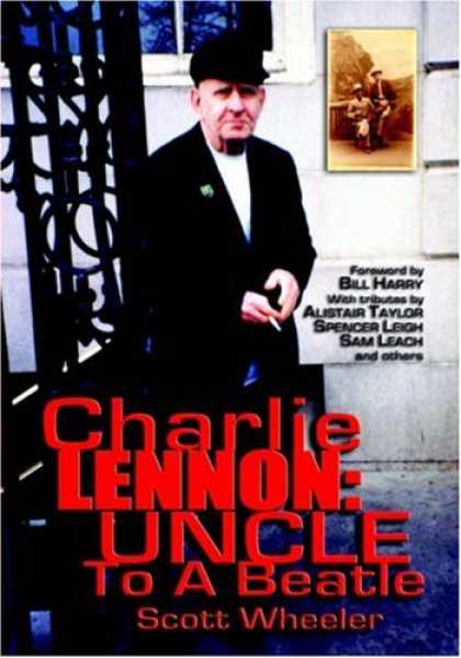 Beatles Books - CHARLIE LENNON: Uncle To A Beatle