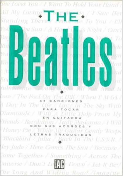 Beatles Books - Beatles - 47 Canciones Para Tocar En Guitarra (Spanish Edition)