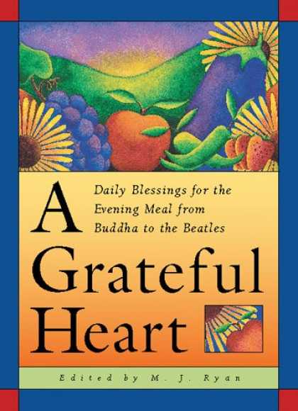 Beatles Books - A Grateful Heart: Daily Blessings for the Evening Meal from Buddha to the Beatle