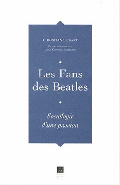 Beatles Books - Les Fans des Beatles : Sociologie d'une passion
