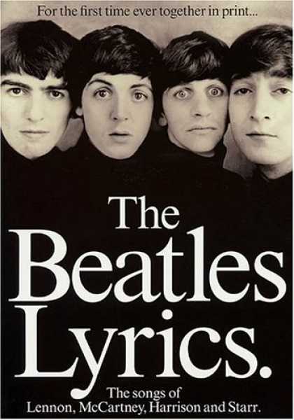 Beatles Books - The Beatles Lyrics: The Songs of Lennon, McCartney, Harrison and Starr