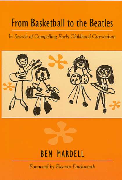 Beatles Books - From Basketball to the Beatles: In Search of Compelling Early Childhood Curricul