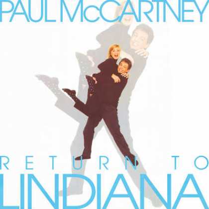 Beatles - Paul McCartney - Return To Lindiana