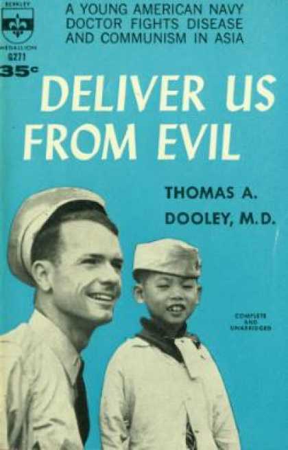 Berkley Books - Deliver Us From Evil - Thomas A. Dooley, M.D.