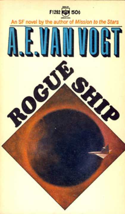 Berkley Books - Rogue Ship - A. E. Van Vogt