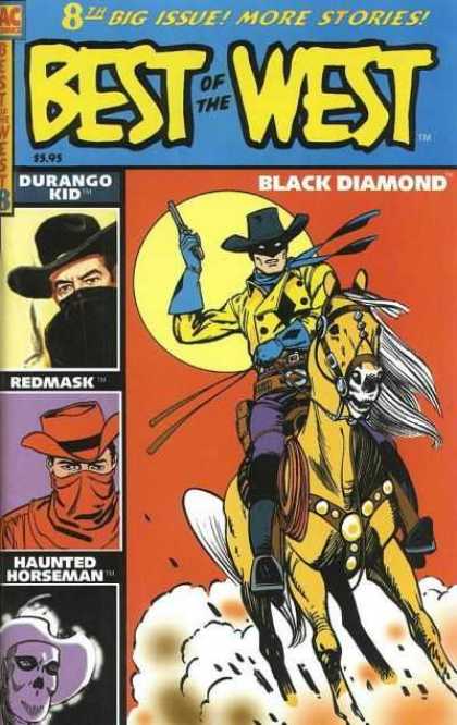 Best of the West 8 - The Gangs All Here - Shoot Em Up - Ride Em Cowboy - Who Are Those Masked Men - The Haunted Horseman Is Creepy