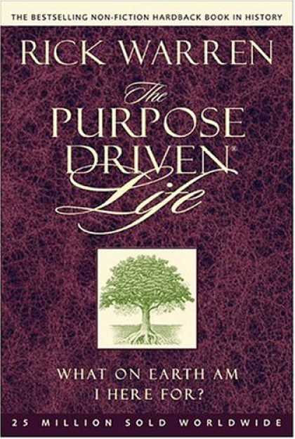 Bestsellers (2006) - The Purpose-driven Life: What on Earth Am I Here For? by Rick Warren
