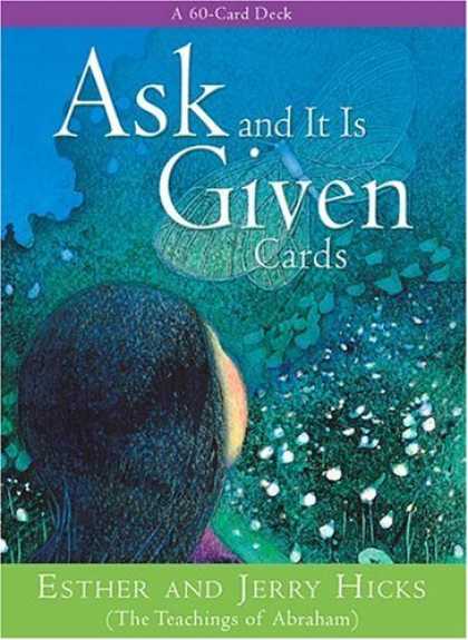 Bestsellers (2006) - Ask And It Is Given Cards: A 60-Card Deck plus Dear Friends card by Esther Hicks