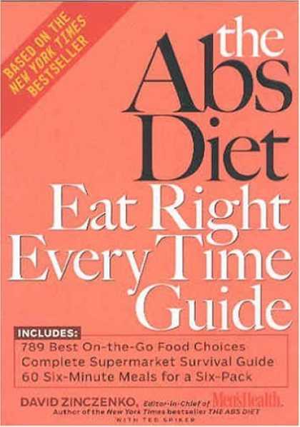 Bestsellers (2006) - The Abs Diet Eat Right Every Time Guide by David Zinczenko