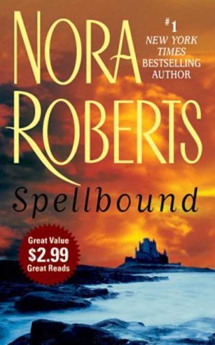 Bestsellers (2006) - Spellbound by Nora Roberts