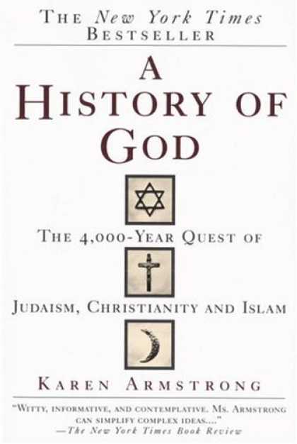 Bestsellers (2006) - A History of God: The 4,000-Year Quest of Judaism, Christianity and Islam by Kar