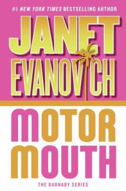 Bestsellers (2006) - Motor Mouth by Janet Evanovich