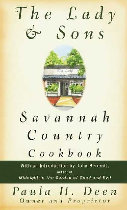 Bestsellers (2006) - The Lady & Sons Savannah Country Cookbook by Paula H. Deen