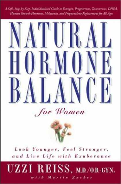 Bestsellers (2006) - Natural Hormone Balance for Women: Look Younger, Feel Stronger, and Live Life wi