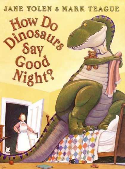 Bestsellers (2006) - How Do Dinosaurs Say Goodnight? by Jane Yolen