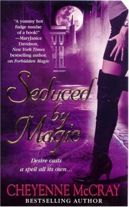 Bestsellers (2006) - Seduced by Magic by Cheyenne McCray