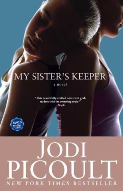 Bestsellers (2006) - My Sister's Keeper: A Novel by Jodi Picoult