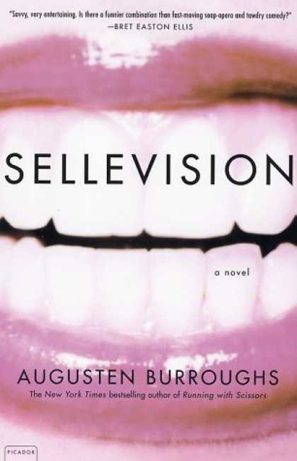 Bestsellers (2006) - Sellevision: A Novel by Augusten Burroughs