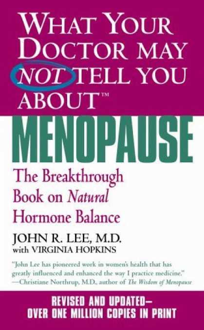 Bestsellers (2006) - What Your Doctor May Not Tell You About Menopause (TM): The Breakthrough Book on