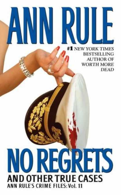 Bestsellers (2006) - No Regrets: Ann Rule's Crime Files: Volume 11 by Ann Rule