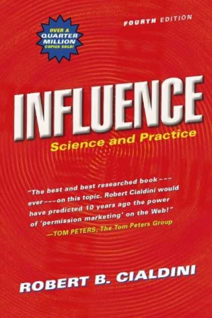 Bestsellers (2006) - Influence: Science and Practice (4th Edition) by Robert B. Cialdini