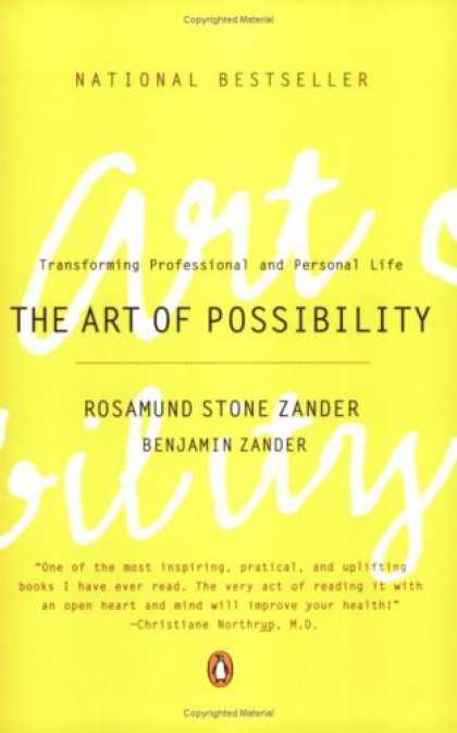Bestsellers (2006) - The Art of Possibility: Transforming Professional and Personal Life by Rosamund