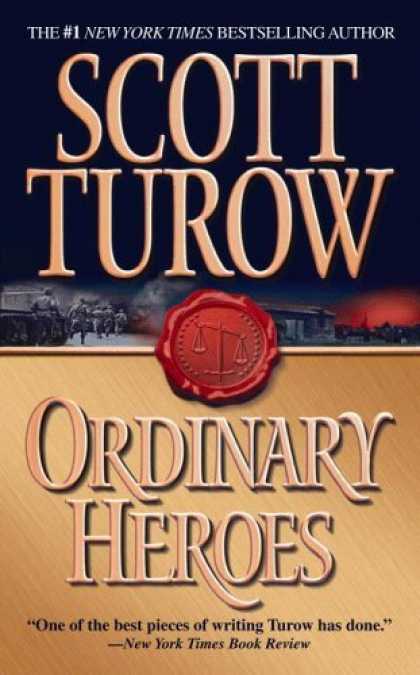 Bestsellers (2006) - Ordinary Heroes by Scott Turow
