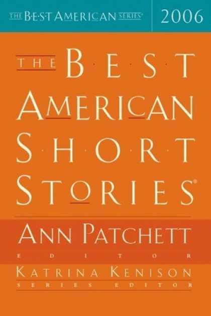 Bestsellers (2006) - The Best American Short Stories 2006 (The Best American Series (TM)) by