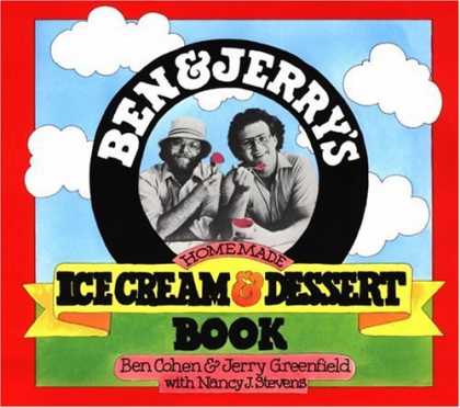 Bestsellers (2006) - Ben & Jerry's Homemade Ice Cream & Dessert Book by Ben Cohen
