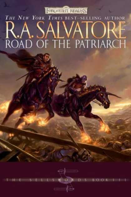 Bestsellers (2006) - Road of the Patriarch (Forgotten Realms: The Sellswords, Book 3) by R.A. Salvato
